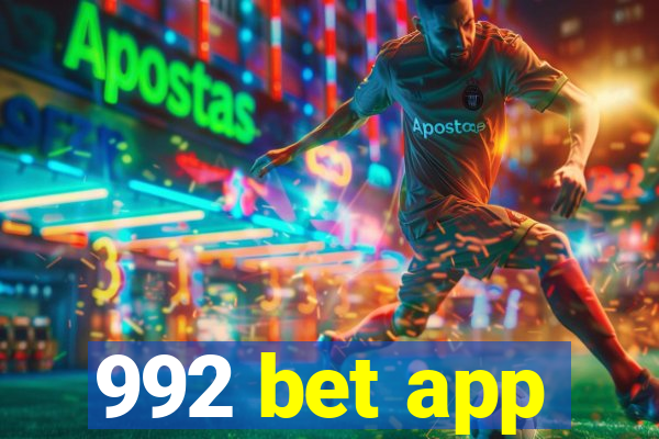 992 bet app